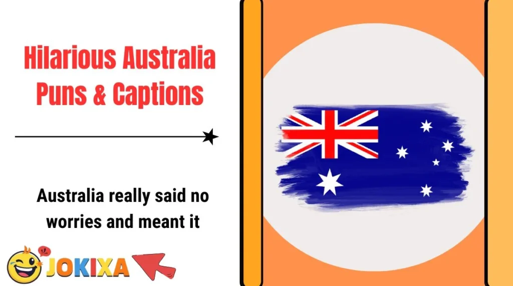 Hilarious Australia Puns & Captions
