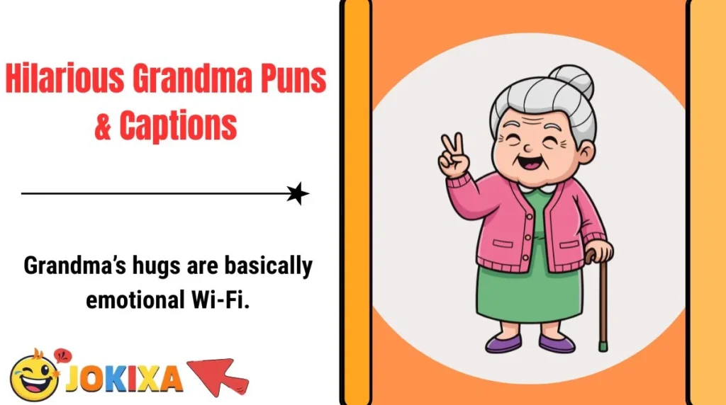 Hilarious Grandma Puns & Captions