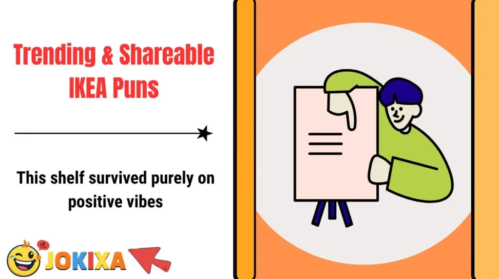 Trending & Shareable IKEA Puns