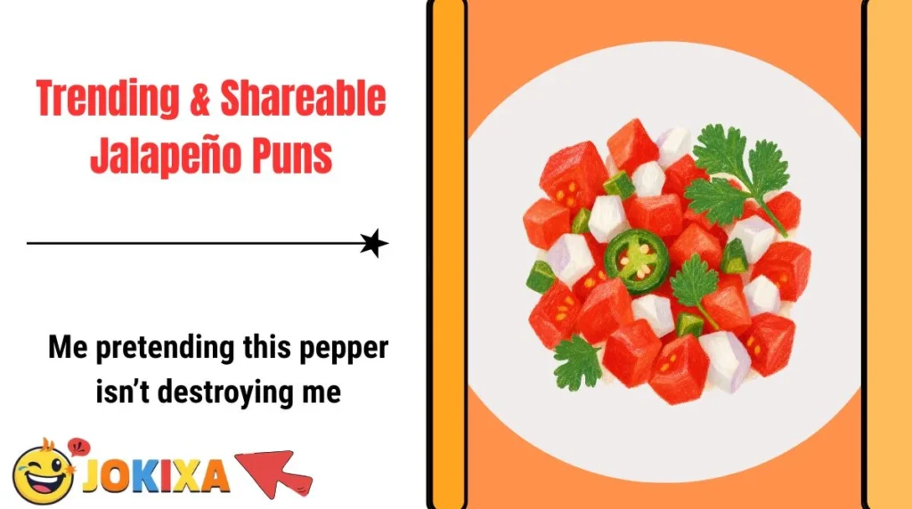 Trending & Shareable Jalapeño Puns