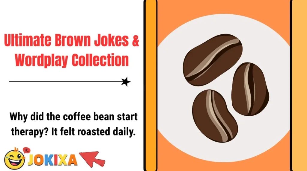 Ultimate Brown Jokes & Wordplay Collection