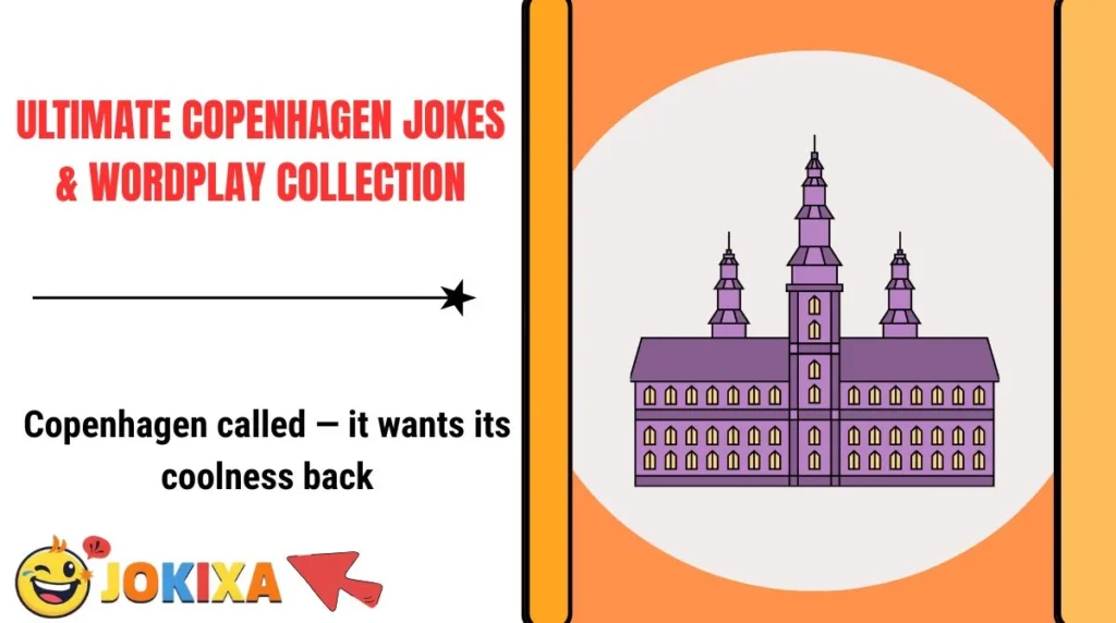 Ultimate Copenhagen Jokes & Wordplay Collection