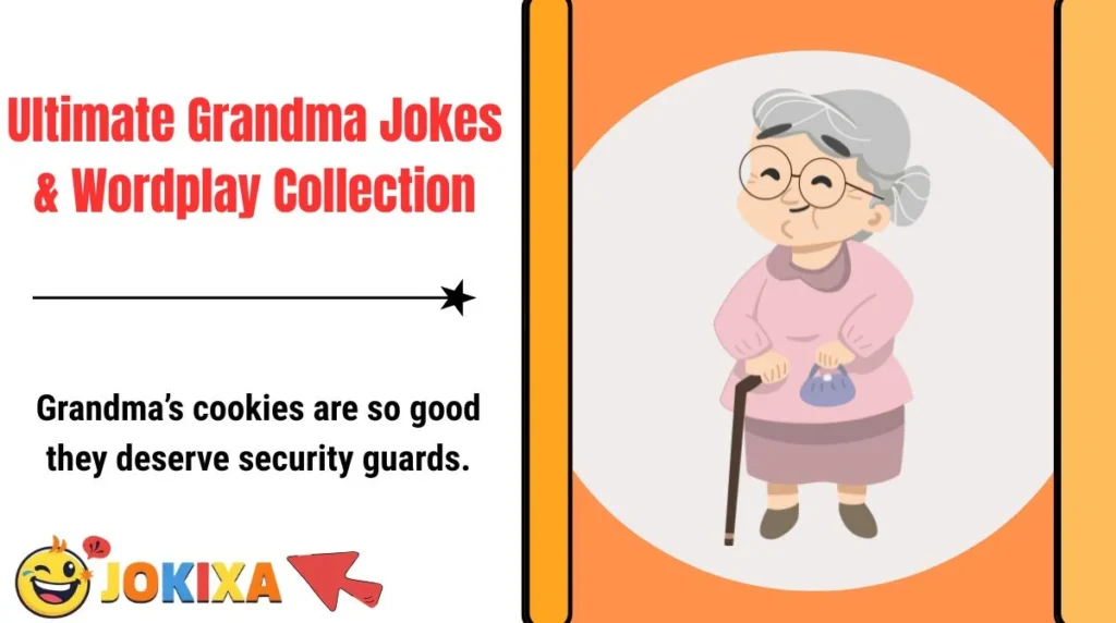 Ultimate Grandma Jokes & Wordplay Collection