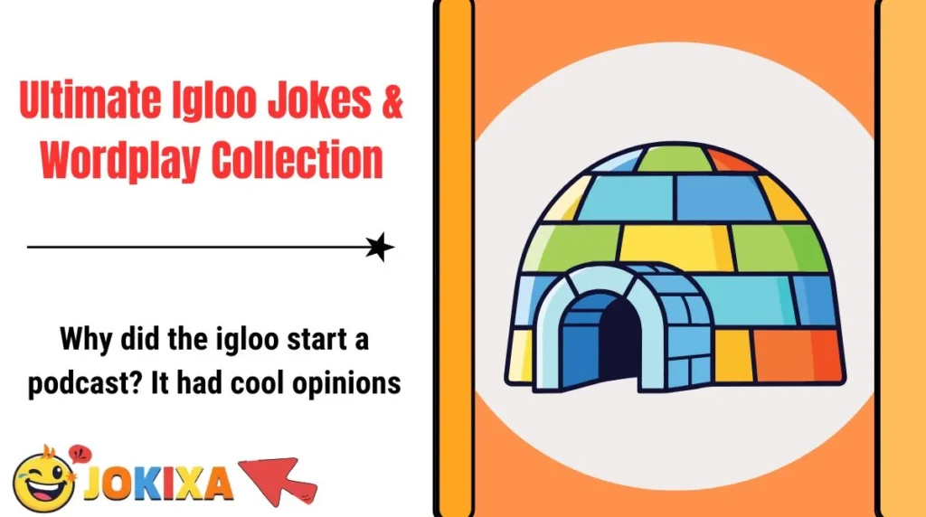 Ultimate Igloo Jokes & Wordplay Collection