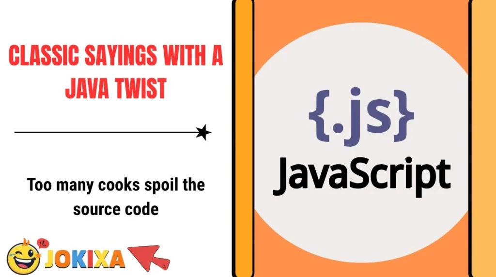 Classic Sayings With a Java Twist