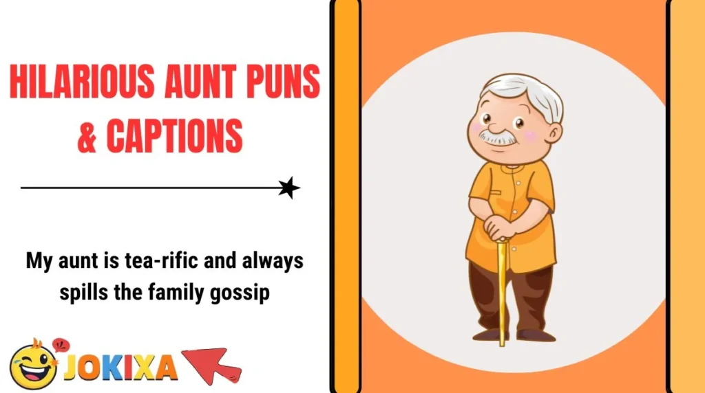 Hilarious Aunt Puns & Captions 