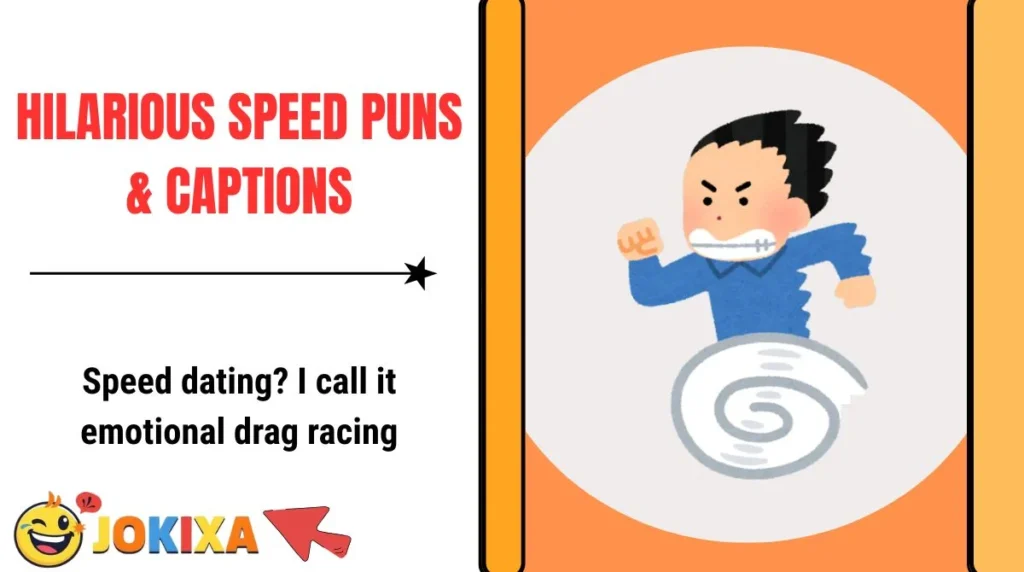 Hilarious Speed Puns & Captions