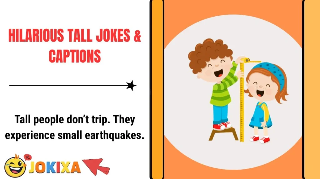 Hilarious Tall Jokes & Captions
