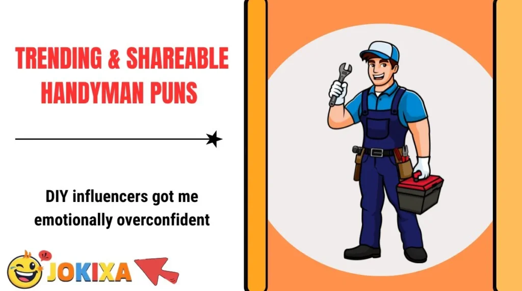 Trending & Shareable Handyman Puns 