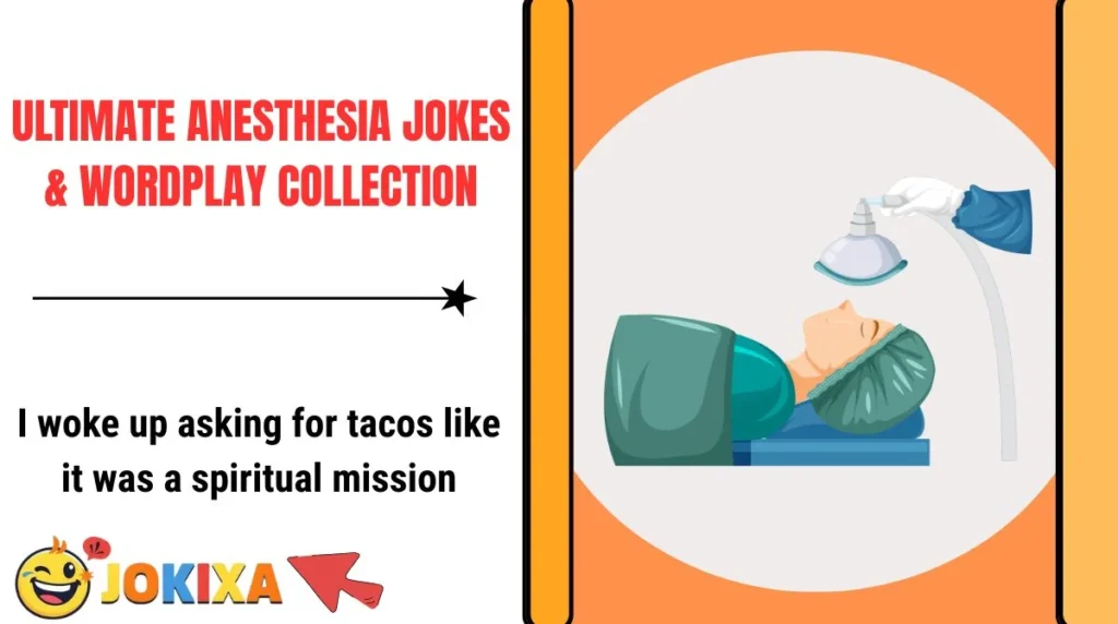Ultimate Anesthesia Jokes & Wordplay Collection