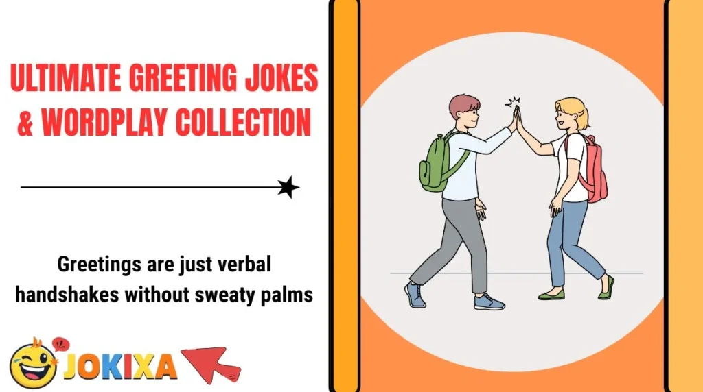 Ultimate Greeting Jokes & Wordplay Collection