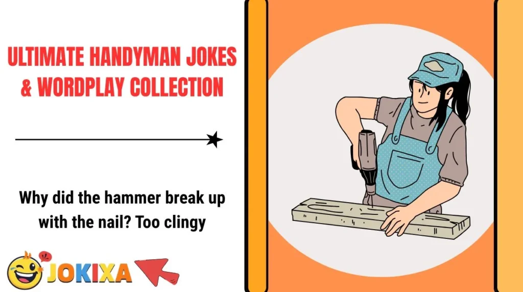 Ultimate Handyman Jokes & Wordplay Collection