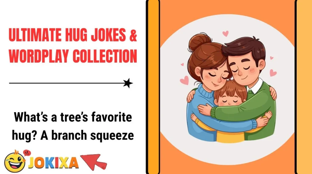 Ultimate Hug Jokes & Wordplay Collection