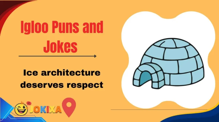Igloo Puns and Jokes