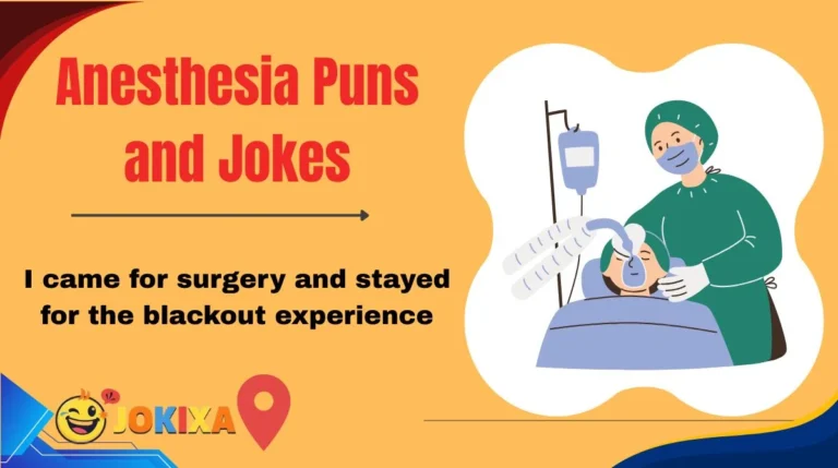 Anesthesia Puns and Jokes