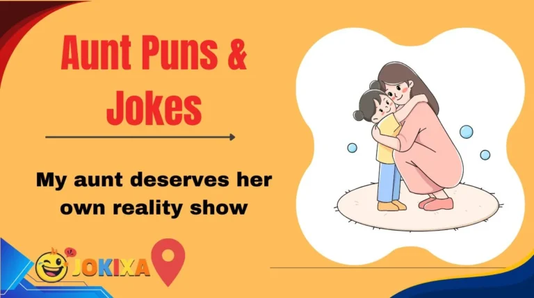 Aunt Puns & Jokes