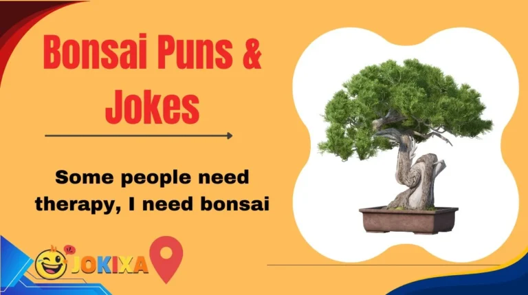 Bonsai Puns & Jokes